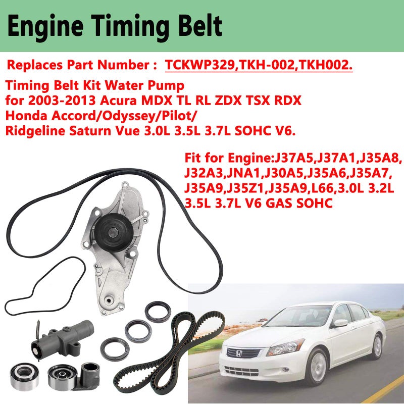 LIYYOO مجموعة حزام توقيت المحرك TKH-002 مع مضخة الماء، متوافقة مع 2003-2013 أكورا MDX TL RL ZDX TSX RDX هوندا أكورد أوديسي بايلوت ريدجلاين ساتورن فيو 3.0L 3.5L 3.7L SOHC V6 استبدال TCKWP329 TKH002 - Image 2
